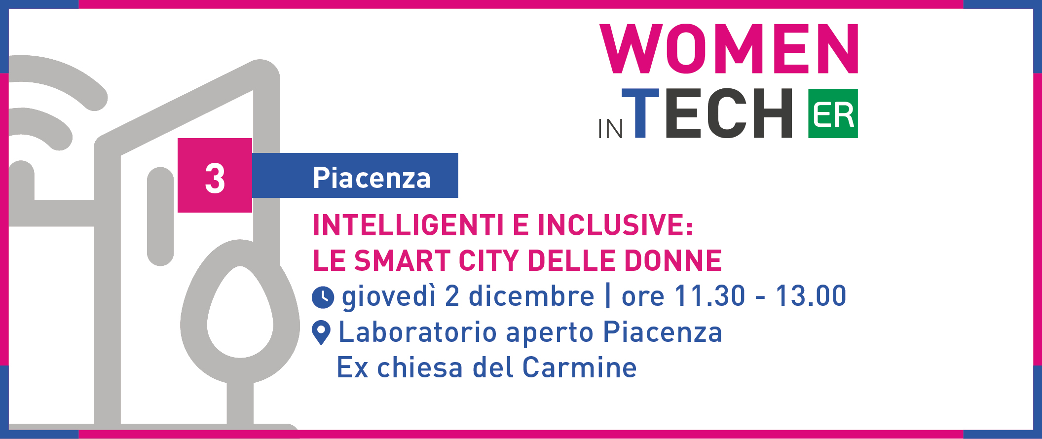 Le Smart City delle donne: a Piacenza il terzo appuntamento di Women in Tech